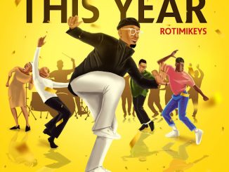 Rotimikeys Na Me Get This Year Mp3 Download
